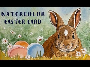 Easy Watercolor Easter Card with Bunny and Eggs for Beginners