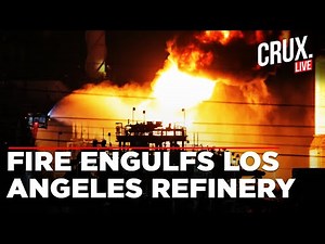 LIVE | Firefighters Rush To Chevron's El Segundo Refinery in Los Angeles after Reports of explosion