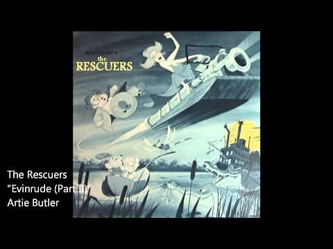 The Rescuers // "Evinrude (Part II)"