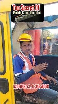 Top Secret of Mobile Crane operator Life And crane training with placement