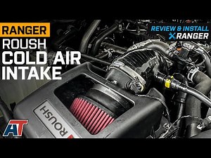 2019-2023 Ranger Roush Cold Air Intake Review & Install