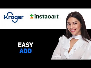 How to Add Kroger Card to Instacart 2025