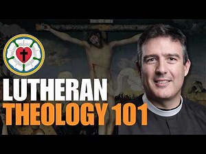 What do LUTHERANS Believe? A Beginner’s Guide to Lutheran Theology (w/ Pr. Bryan Wolfmueller)