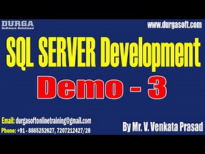 SQL SERVER DEVELOPMENT tutorials || Demo - 3 || by Mr. V. Venkata Prasad On 19-11-2025 @10AM (IST)
