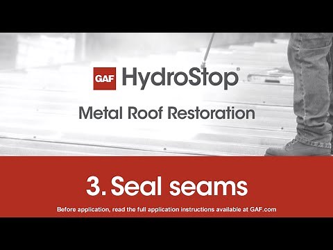 Step 3: Seal seams | GAF HydroStop Metal Roof Restoration