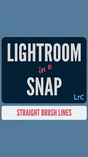 How to Create Perfectly Straight Brush Lines in Lightroom (Lightroom in a Snap #04)