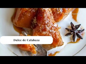 How to Make Dulce de Calabaza: Step-by-Step Guide for Beginners with Chef Kate Ramos