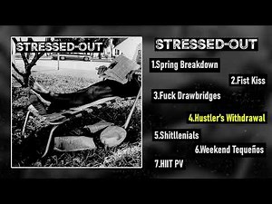 STRESSED OUT - S/T EP [2025 Powerviolence]