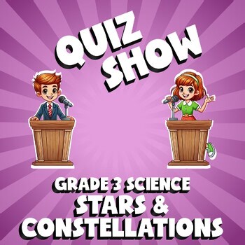 Stars & Constellations QUIZ SHOW Science Game - No Prep Grade 3 Review Activity
