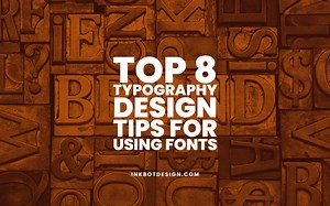 Top 10 Typography Design Tips To Make Your Designs Pop