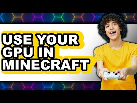 How to Use Your Gpu in Minecraft (updated)