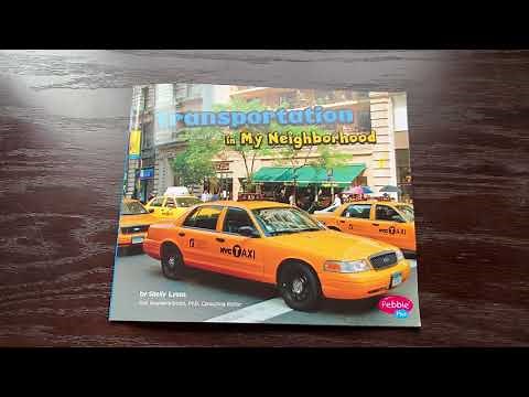 Neighborhood Read Aloud - Transportation in My Neighborhood by Shelly Lyons