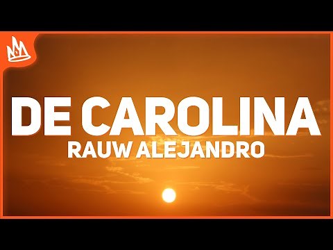 Rauw Alejandro - DE CAROLINA (Letra)