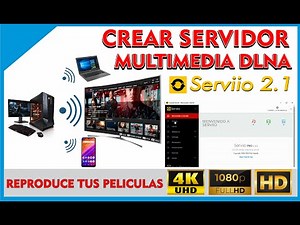 Crear Servidor Multimedia, Reproduce tus Peliculas en tu Smart TV desde Tu PC en RED LAN o WIFI