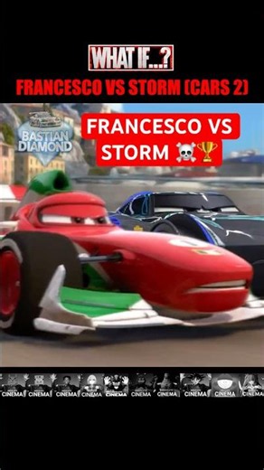 💎 FRANCESCO vs STORM in CARS 2? ☠️🔥⁉️ #cars #cars2 #mcqueen #whatif #memes #cinema #aura #edit #fyp
