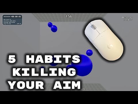 5 Bad Habits YOU Still Have That Kill YOUR Aim | Aim Basics #19