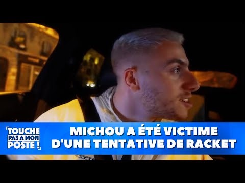 Michou a été victime d'une tentative de racket
