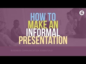 How to Make an Informal Presentation