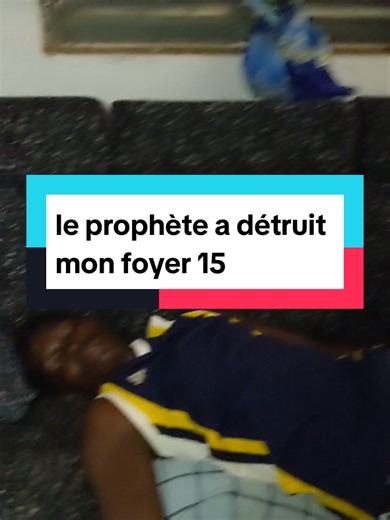le prophète a détruit mon foyer 15#MaFamilleDétruiteAuNomDeDieu #FamilleDétruiteParLeMensonge #ProphèteABriséMonFoyer #FauxProphèteFoyerBrisé
