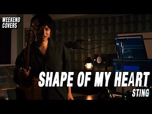 "Shape Of My Heart" - Sting (Cover)