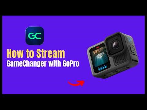 How to Stream GameChanger with GoPro (2026 Guide)