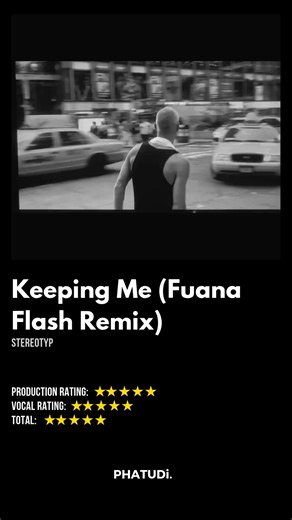 Stereotyp - Keeping Me (Fuana Flash Remix) #stereotyp #phatuditracks
