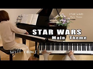 【STAR WARS〜Main Theme /ジョン•ウィリアムズ John Williams】 1977年 スター・ウォーズ ピアノ