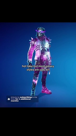 Fortnite Crew Skins: Styling and Ugly Galaxy Styles