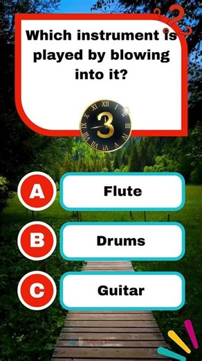 Which instrument is played by blowing into it?