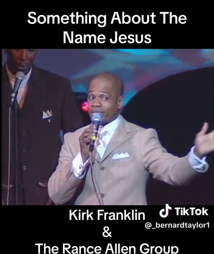 Something About The Name Jesus - Kirk Franklin & The Rance Allen Group
