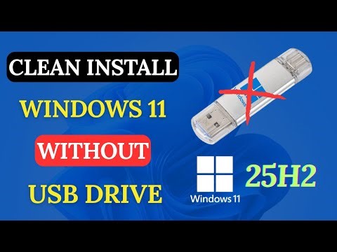 How to Clean Install Windows 11 WITHOUT a USB Drive (Full Tutorial) - 25H2