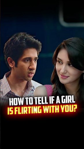 How To Tell If A Girl Is Flirting With You? | #shorts