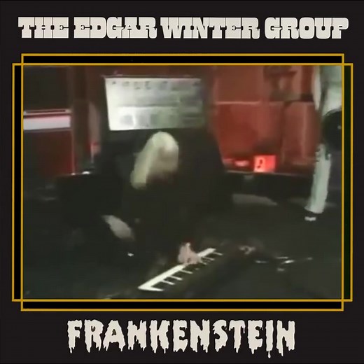 CELEBRATING 52 YEARS! The Edgar Winter Group - FRANKENSTEIN 1973 Written by Edgar Winter, "Frankenstein" is one of the most famous instrumental rock songs. It got its title because of the arduous editing that went into the song; it became a monster when it was pieced together in the studio. Said Winter: "When we were editing it in the studio, back in those days when you edited something, you physically had to cut the tape and splice it back together, so it was all over the control room, draped o
