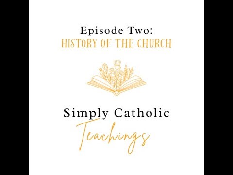 History of the Church | SCT 2