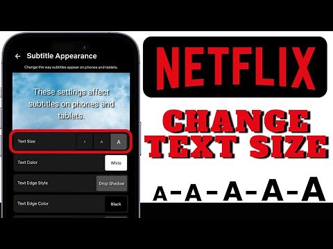 How To Change Text Size On Netflix App!