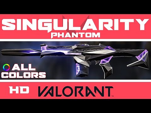 Singularity Phantom VALORANT Skin | ALL COLORS IN-GAME | Skins Showcase