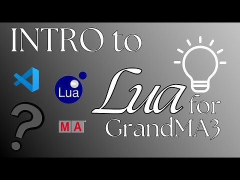 Intro to Lua for GrandMA3