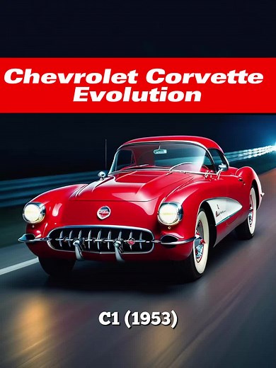 Chevrolet Corvette Evolution: A Journey Through Car History
