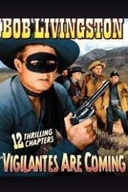 Watch The Vigilantes Are Coming Season 1 Episode 4 - The Vigilantes Are Coming