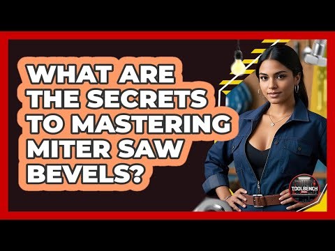 What Are The Secrets To Mastering Miter Saw Bevels? - ToolBench Pros