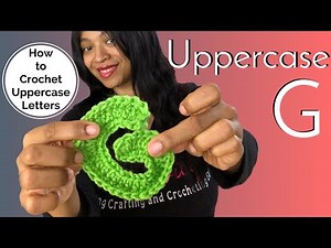 How to Crochet an Uppercase Letter G | Crochet Letters