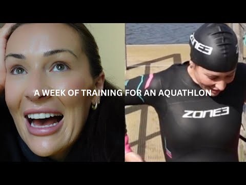 A WEEK OF TRAINING FOR AN AQUATHLON | MY FIRST EVER SPORTING EVENT
