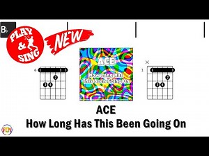 ACE How Long Has This Been Going On • No Audio | Scrolling Guitar Chords & Lyrics