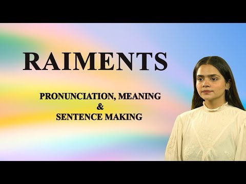 RAIMENTS - Meaning_&_Pronunciation_Word_World_Audio_Video_Dictionary