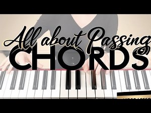 All About Passing Chords