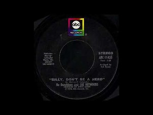 1974_006 - Bo Donaldson & The Heywoods - Billy, Don't Be A Hero - (3.23)(45)