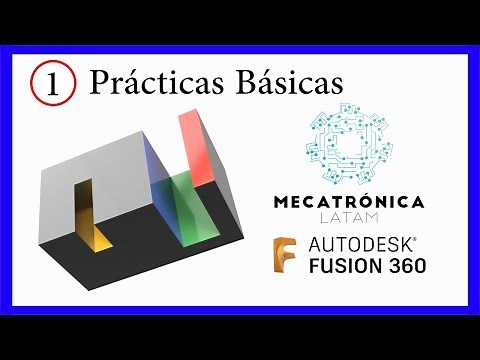 🔴Fusion360 - Tutorial # 1 Basic Level | Mechatronics LATAM