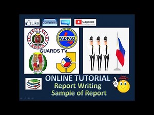 REPORT WRITING/SAMPLE OF REPORT FOR SECURITY GUARDS