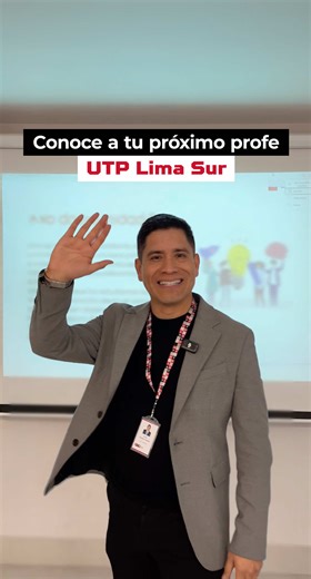 Conoce a uno de tus futuros profes de nuestro campus Lima Sur. ¡Domina el cambio en UTP! #profesor #universidad