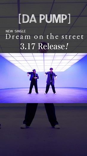 #YORI #DAPUMP #dreamonthestreet #ドリスト